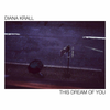 CD - DIANA KRALL - THIS DREAM OF YOU - IMPORTADO