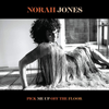 CD - NORAH JONES - PICK ME UP OFF THE FLOOR - IMPORTADO