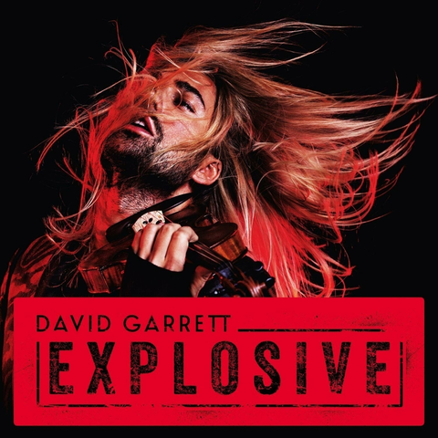 CD - DAVID GARRETT - EXPLOSIVE